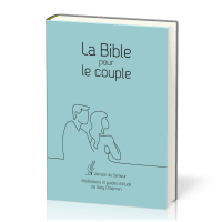 BIBLE POUR LE COUPLE SEMEUR 2015 SOUPLE BLEUE - MEDITATIONS ET GUIDE DE GARY CHAPMAN