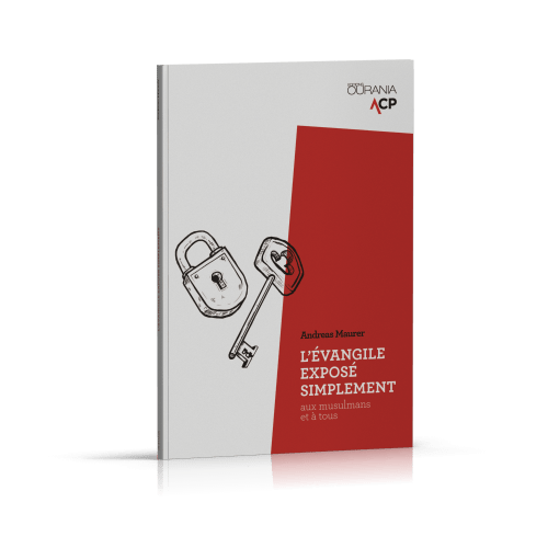 EVANGILE EXPOSE SIMPLEMENT (L') - AUX MUSULMANS ET A TOUS