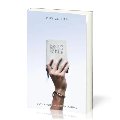 PASSION POUR LA BIBLE