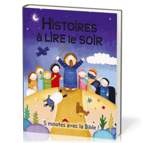 HISTOIRES A LIRE LE SOIR