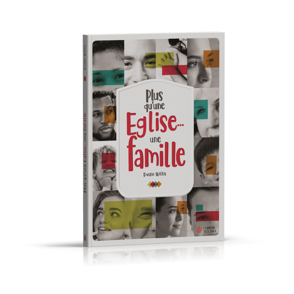PLUS QU'UNE EGLISE... UNE FAMILLE
