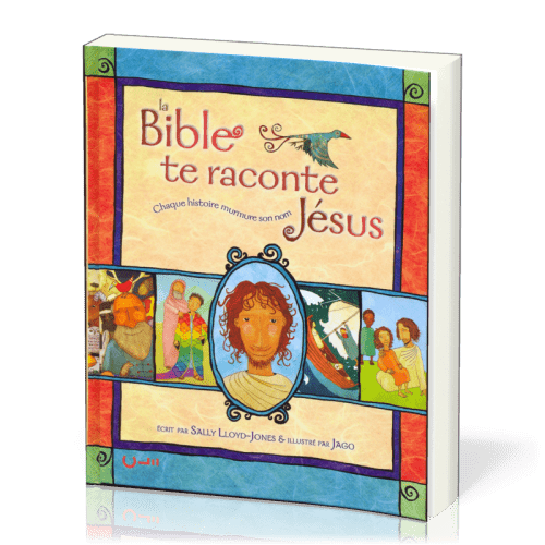 BIBLE TE RACONTE JESUS (LA)