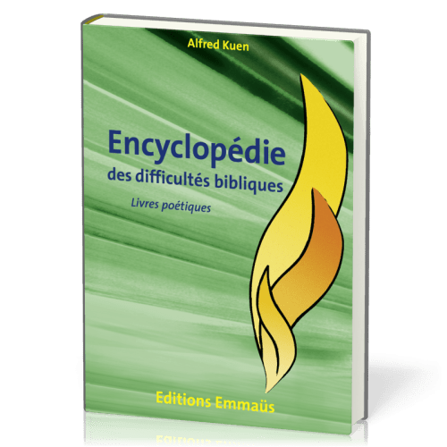 ENCYCLOPEDIE DES DIFFICULTES BIBLIQUES VOL. 3 AT - LIVRES POETIQUES