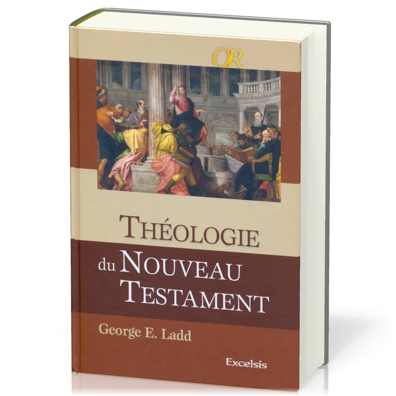 THEOLOGIE DU NOUVEAU TESTAMENT