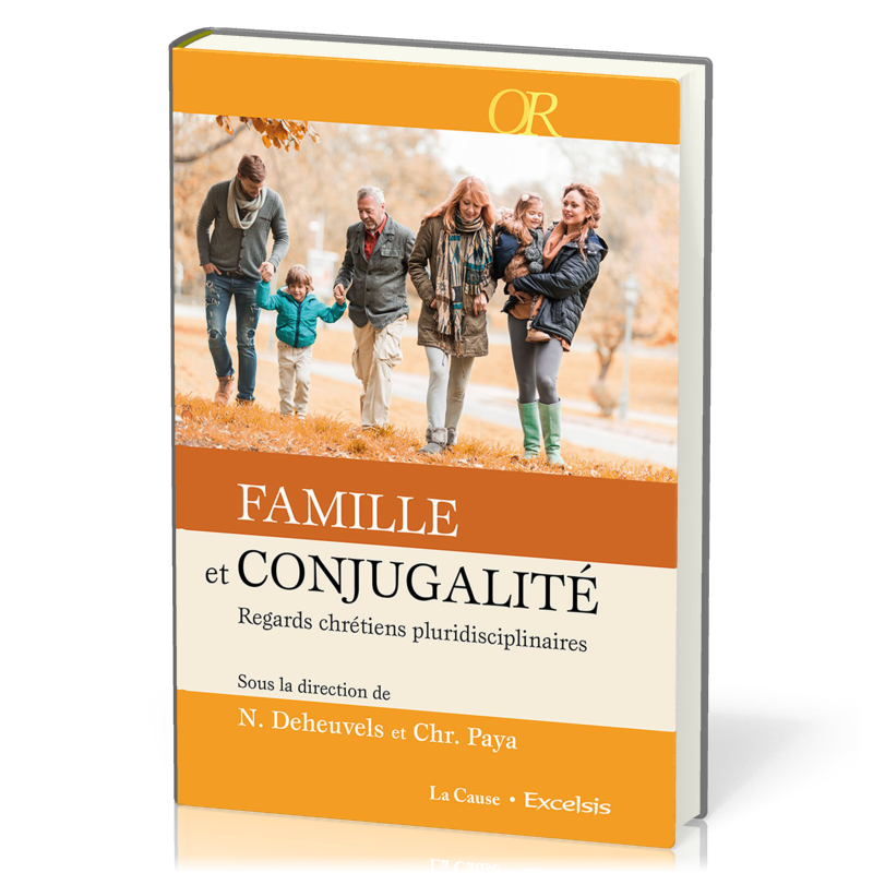 FAMILLE ET CONJUGALITE - REGARDS CHRETIENS PLURIDISCIPLINAIRES