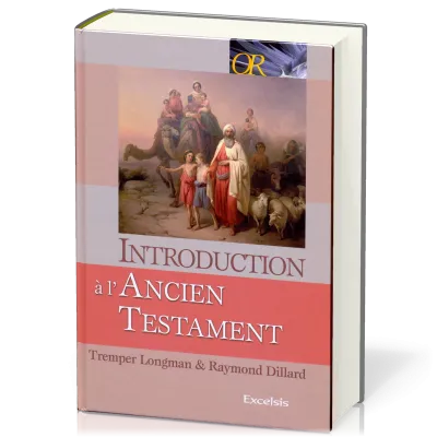 INTRODUCTION A L'ANCIEN TESTAMENT