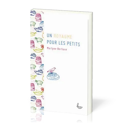 UN ROYAUME POUR LES PETITS