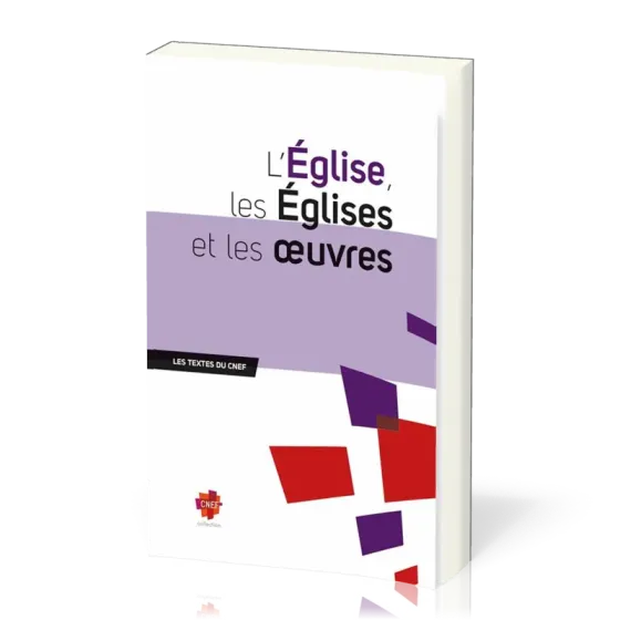 EGLISE, LES EGLISES ET LES OEUVRES (L')