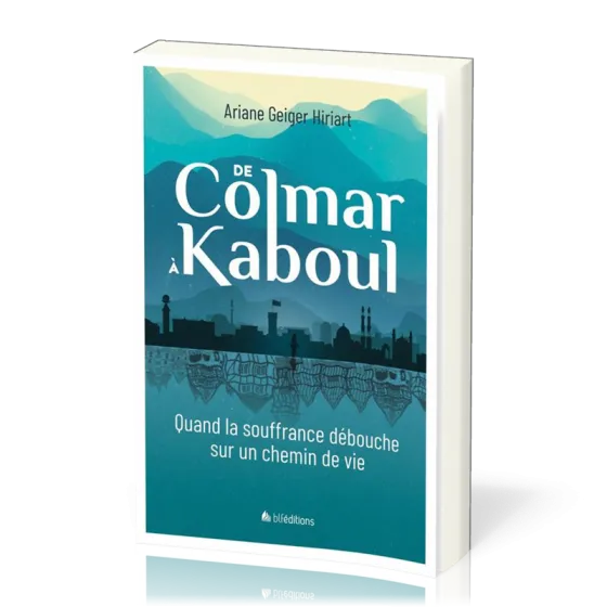 DE COLMAR A KABOUL