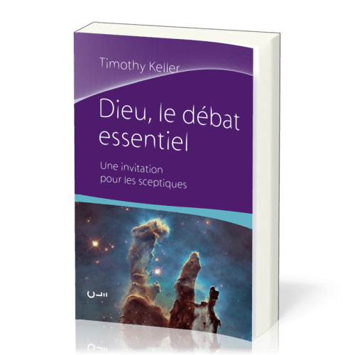 DIEU LE DEBAT ESSENTIEL - UNE INVITATION POUR LES SEPTIQUES