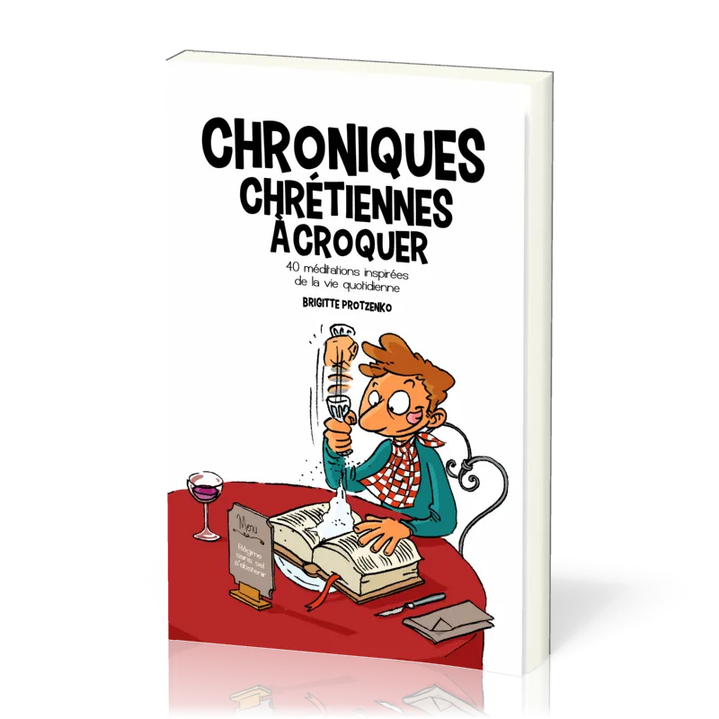 CHRONIQUES CHRETIENNES A CROQUER