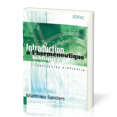 INTRODUCTION A L’HERMENEUTIQUE BIBLIQUE