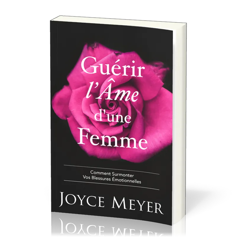 GUERIR L'AME D'UNE FEMME