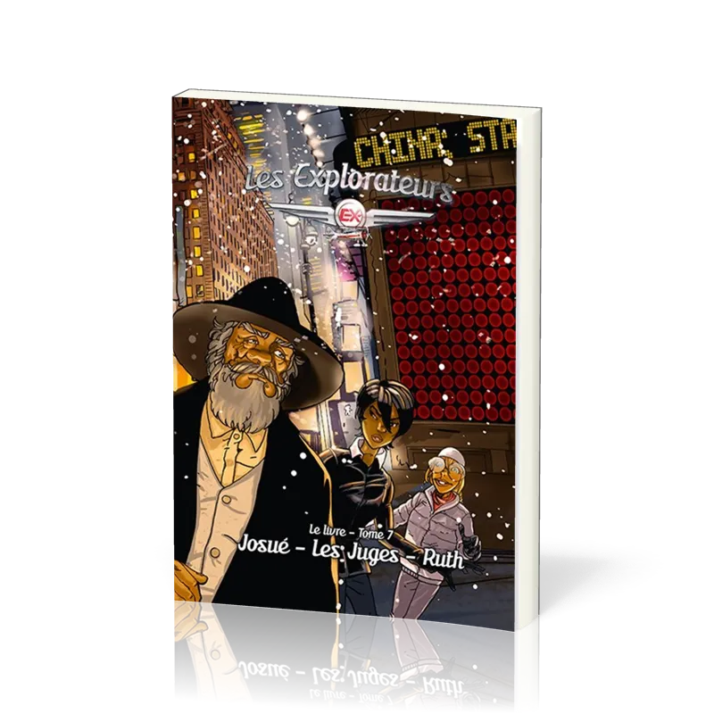 EXPLORATEURS (LES) - JOSUE, LES JUGES, RUTH - TOME 7