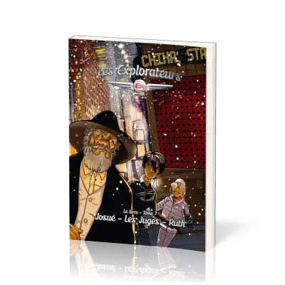 EXPLORATEURS (LES) - JOSUE, LES JUGES, RUTH - TOME 7