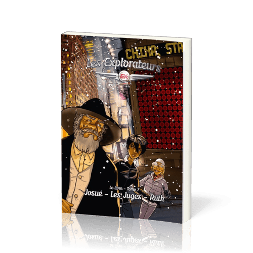 EXPLORATEURS (LES) - JOSUE, LES JUGES, RUTH - TOME 7