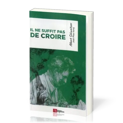 IL NE SUFFIT PAS DE CROIRE