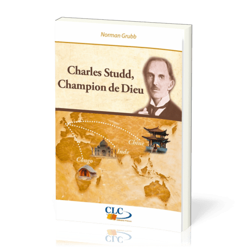 CHARLES STUDD CHAMPION DE DIEU