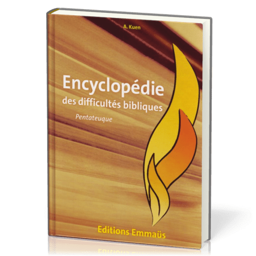 ENCYCLOPEDIE DES DIFFICULTES BIBLIQUES VOL. 1 AT - LE PENTATEUQUE