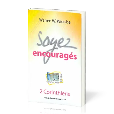 SOYEZ ENCOURAGES - 2 CORINTHIENS