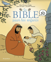 BIBLE POUR LES ENFANTS EN BD (LA)