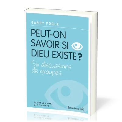 PEUT-ON SAVOIR SI DIEU EXISTE
