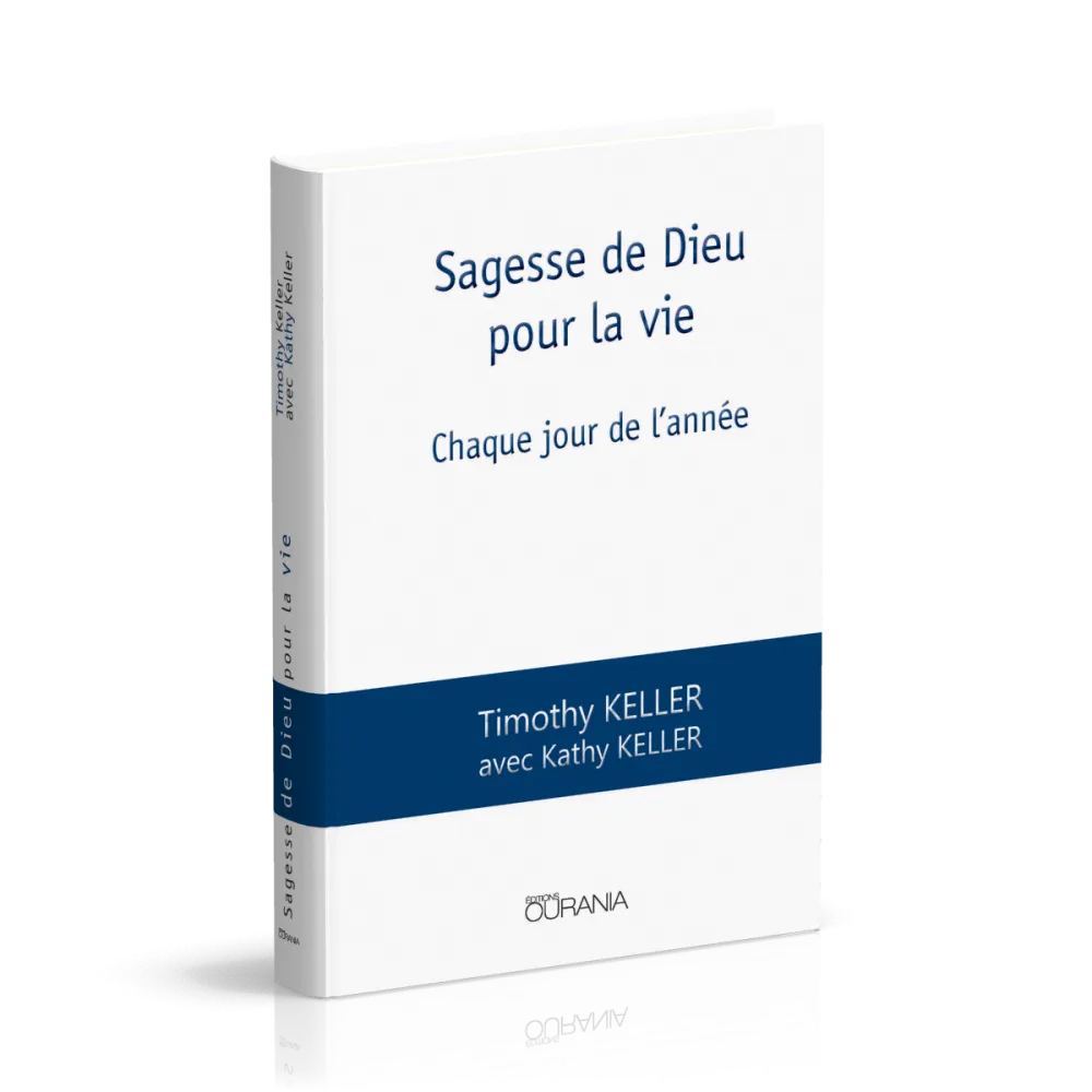 SAGESSE DE DIEU POUR LA VIE - CHAQUE JOUR DE L'ANNEE