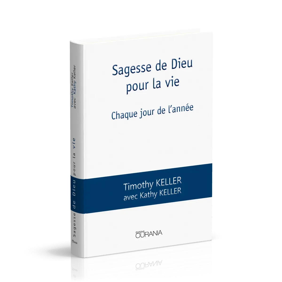 SAGESSE DE DIEU POUR LA VIE - CHAQUE JOUR DE L'ANNEE