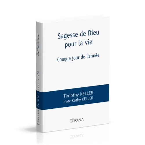 SAGESSE DE DIEU POUR LA VIE - CHAQUE JOUR DE L'ANNEE