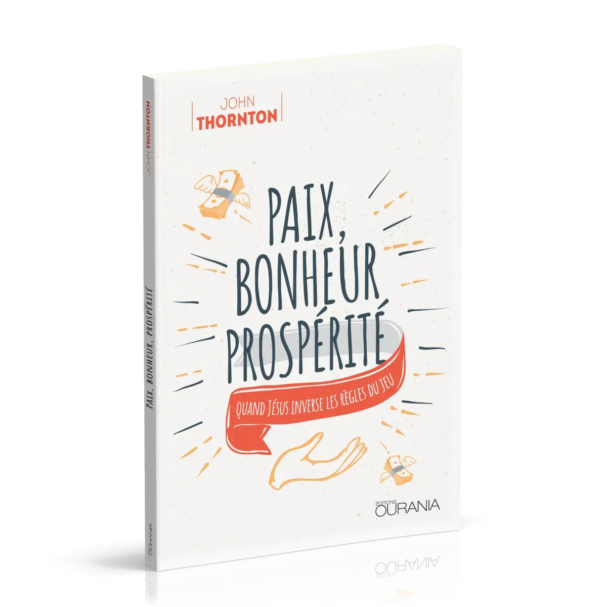 PAIX, BONHEUR, PROSPERITE