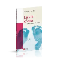 VIE D'ANA (LA) - APRES LA MORT IN UTERO