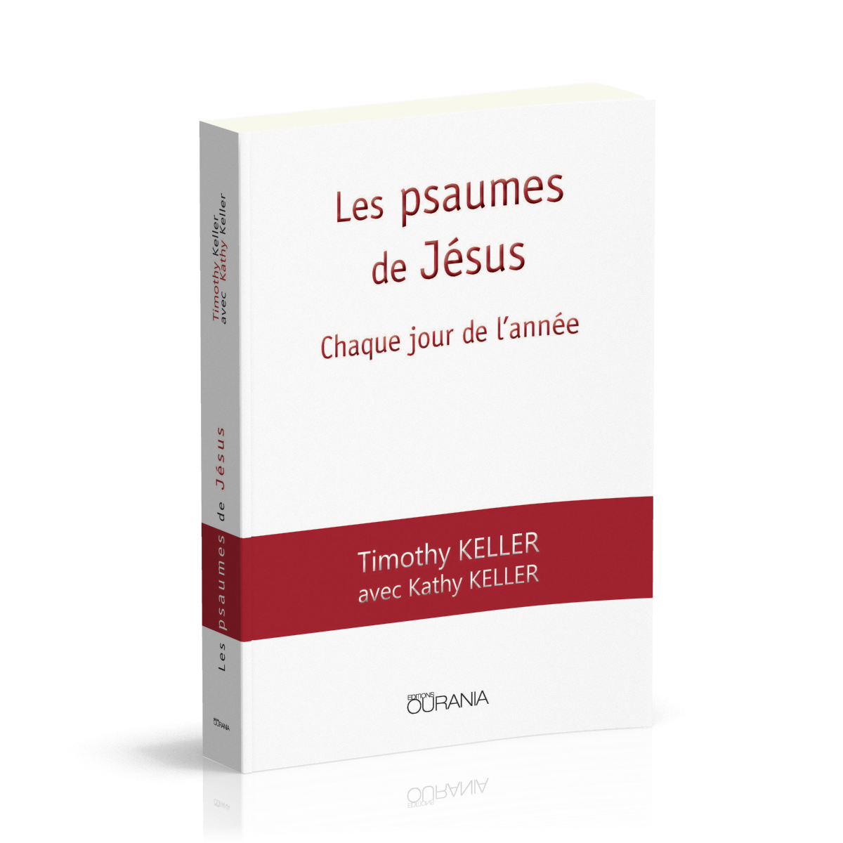 PSAUMES DE JESUS (LES) - CHAQUE JOUR DE L'ANNEE