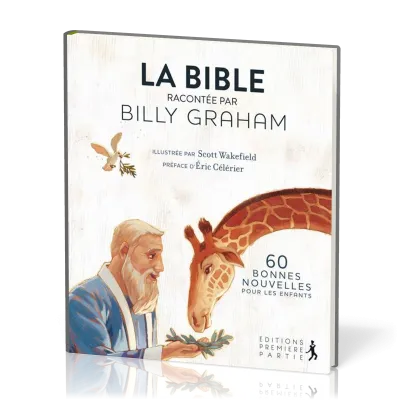 BIBLE RACONTEE PAR BILLY GRAHAM (LA)