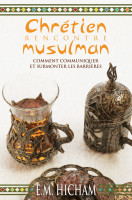 CHRETIEN RENCONTRE MUSULMAN