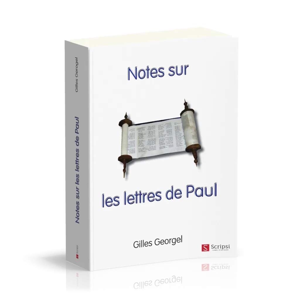 NOTES SUR LES LETTRES DE PAUL