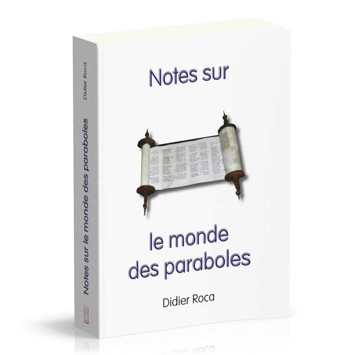 NOTES SUR LE MONDE DES PARABOLES
