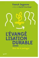 EVANGELISATION DURABLE (L') - UNE VIE A PARTAGER