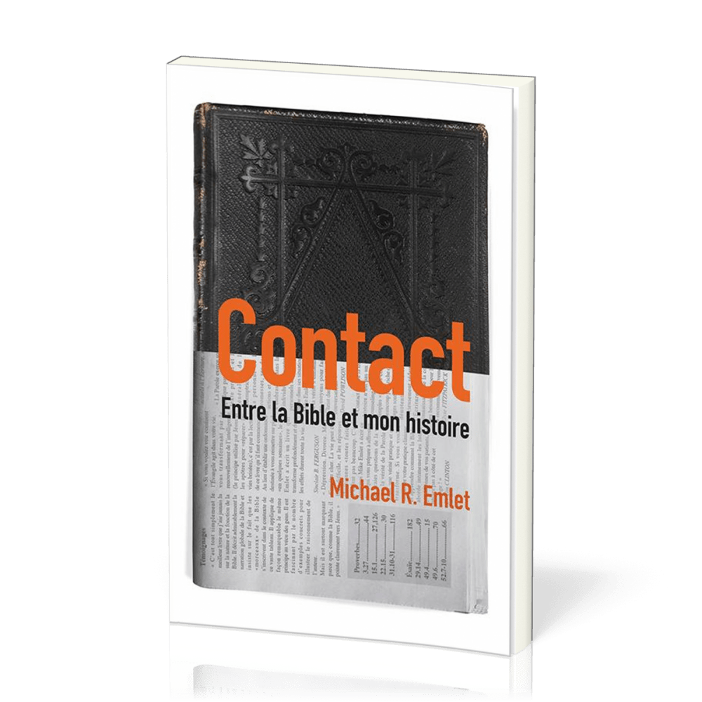 CONTACT ENTRE LA BIBLE ET MON HISTOIRE