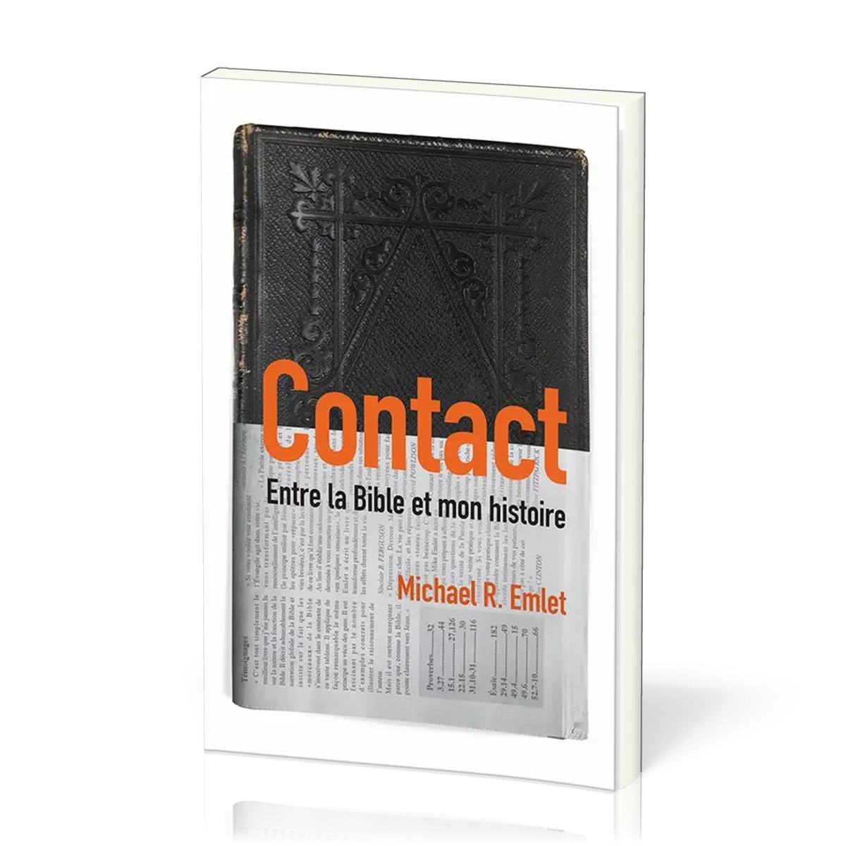 CONTACT ENTRE LA BIBLE ET MON HISTOIRE