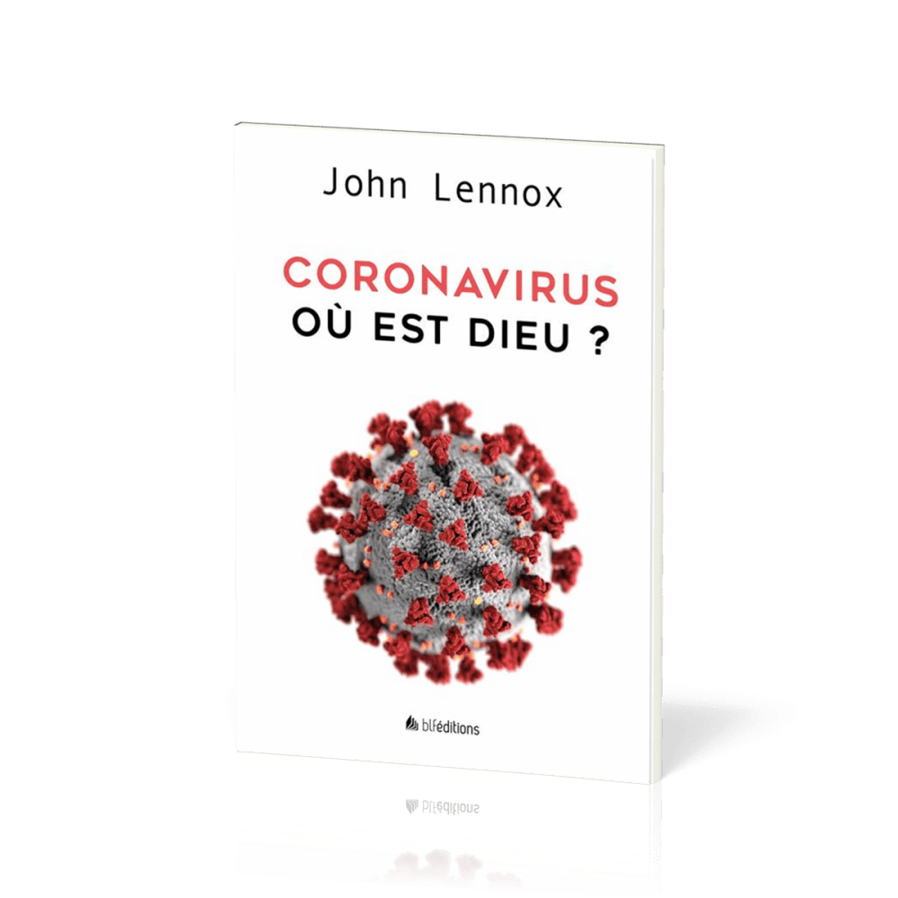 CORONAVIRUS OU EST DIEU ?