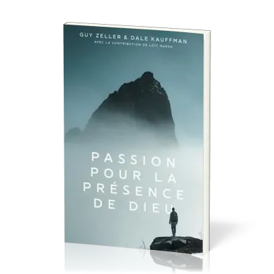 PASSION POUR LA PRESENCE DE DIEU