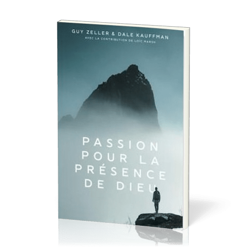 PASSION POUR LA PRESENCE DE DIEU