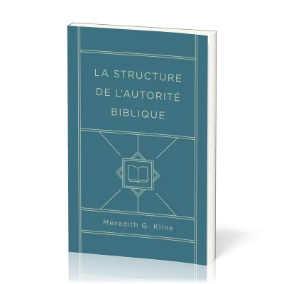 STRUCTURE DE L'AUTORITE BIBLIQUE (LA)