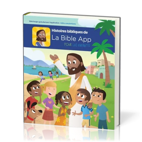 HISTOIRES BIBLIQUES DE LA BIBLE APP POUR LES ENFANTS