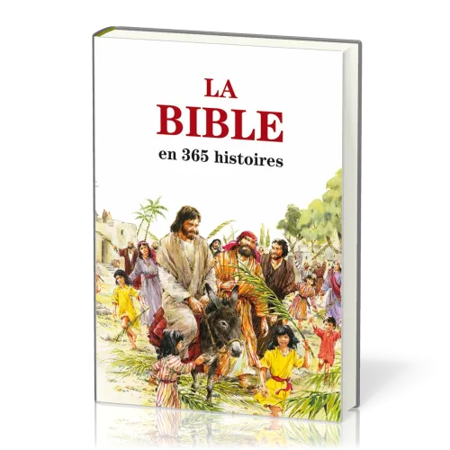BIBLE EN 365 HISTOIRES (LA) - EDITION REVISEE