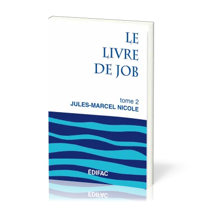 LIVRE DE JOB (LE) TOME 2
