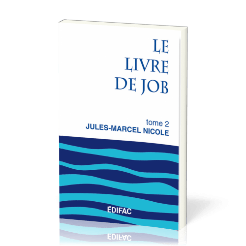 LIVRE DE JOB (LE) TOME 2