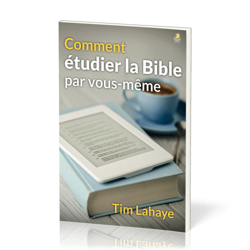COMMENT ETUDIER LA BIBLE PAR VOUS-MEME