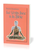 YOGA FACE A LA BIBLE (LE)
