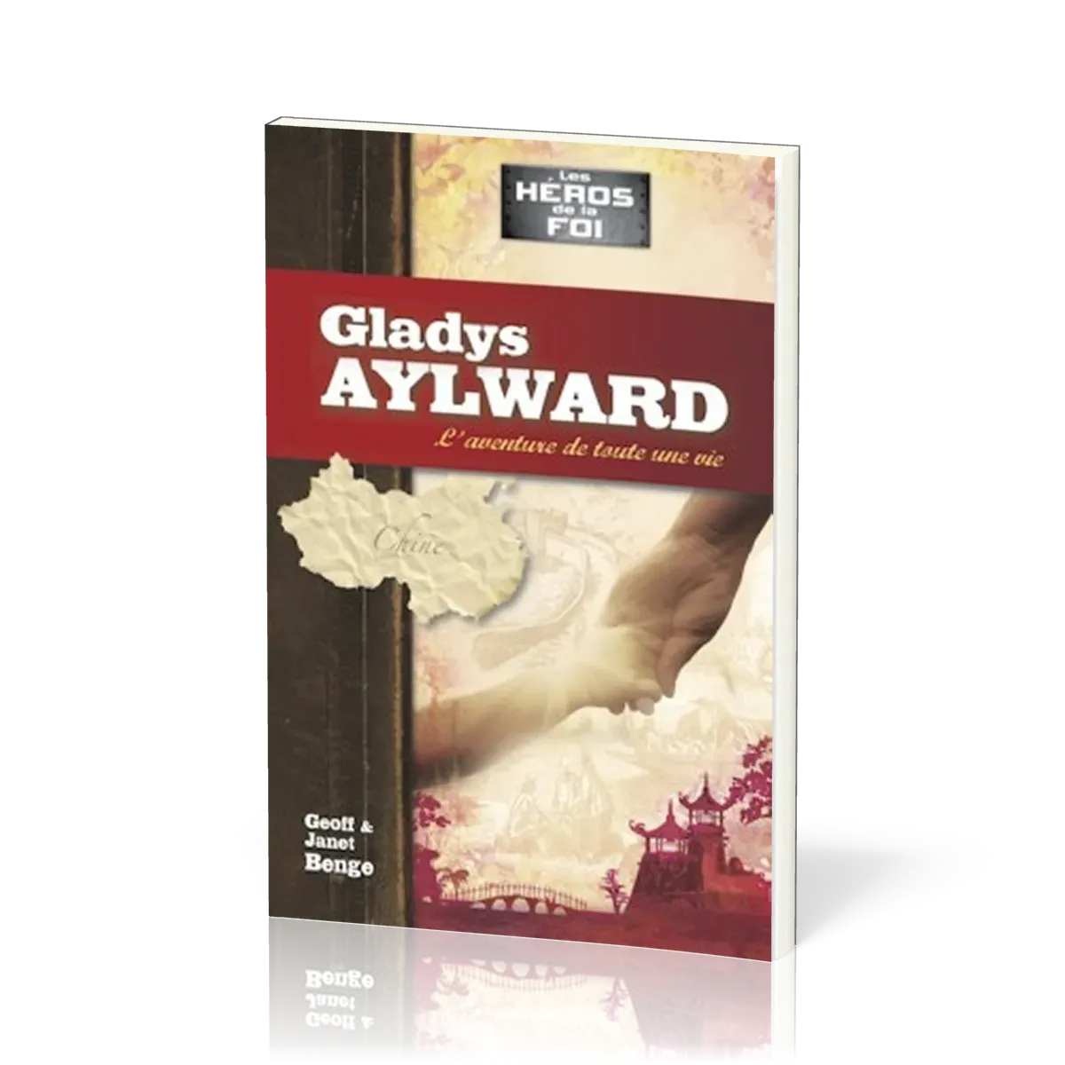 GLADYS AYLWARD - L'AVENTURE D'UNE VIE